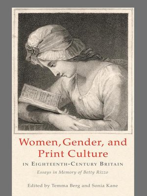 cover image of Women, Gender, and Print Culture in Eighteenth-Century Britain